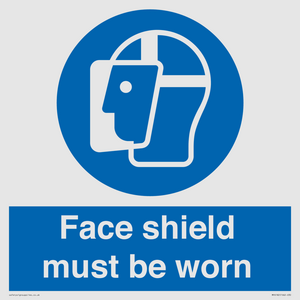 Face shield must be worn
